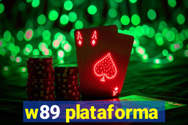 w89 plataforma